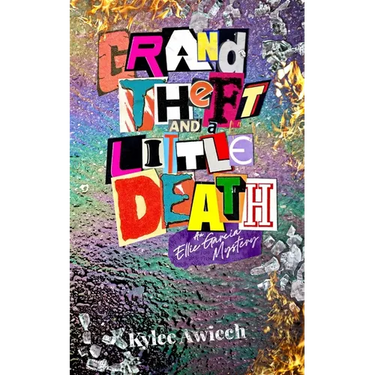 Grand Theft and a Little Death: An Ellie Garcia Mystery