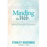 Minding the Web: Making Theological Connections