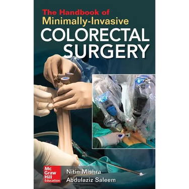 The Handbook of Minimally-Invasive Colorectal Surgery