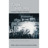 Taos Indians: Facsimile of original 1925 edition