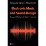 Electronic Music and Sound Design - Theory and Practice with Max 7 - Volume 2 (Second Edition)