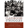 Classroom Struggles: Education Reporting and Analysis from Transitions