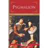 Pygmalion