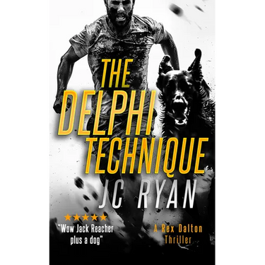 The Delphi Technique: A Rex Dalton Thriller