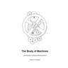 The Study of Machines: An Introduction to Mechanology