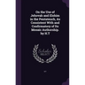On the Use of Jehovah and Elohim in the Pentateuch, As Consistent With and Confirmatory of Its Mosaic Authorship. by H.T