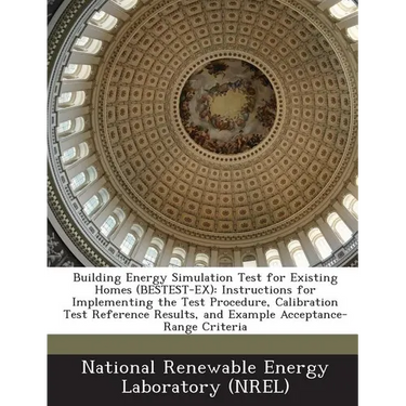Building Energy Simulation Test for Existing Homes (Bestest-Ex): Instructions for Implementing the Test Procedure, Calibration Test Reference Results,