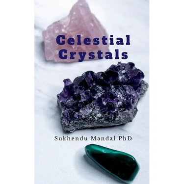 Celestial Crystals: Creating a New Healing Modality