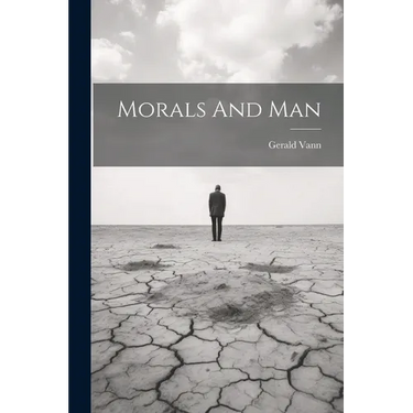 Morals And Man