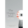 The Happy Man: A Tale of Horror
