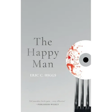 The Happy Man: A Tale of Horror