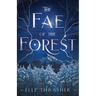 The Fae of the Forest