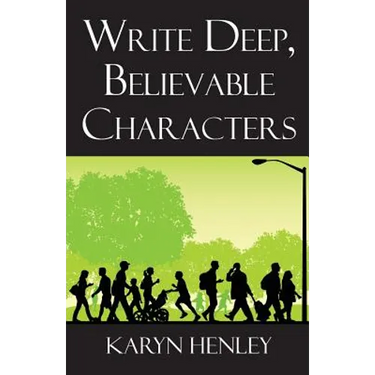 Write Deep, Believable Characters