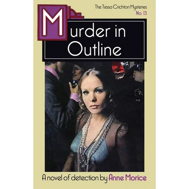 Murder in Outline: A Tessa Crichton Mystery
