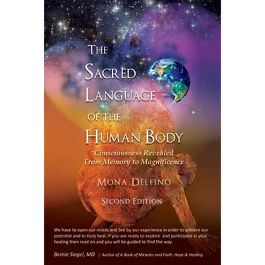 Sacred Language of the Human Body Second Edition