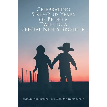Celebrating Sixty-Plus Years of Being a Twin to a Special Needs Brother