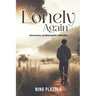 Mr. Lonely Again: Adventures of Philosophic Reflection
