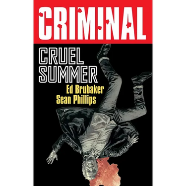 Criminal Volume 10: Cruel Summer (New Edition)