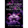 Shattered Oaths & Masks Undone: A Tusk & Tarts Tale