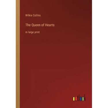 The Queen of Hearts: in large print