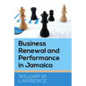 Business Renewal and Performance in Jamaica