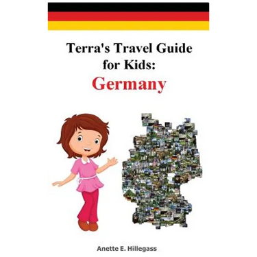 Terra's Travel Guide for Kids: Germany (Hardcover)