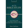 Acts Bible Study: Discover How the Early Church Can Inform What We Do Today