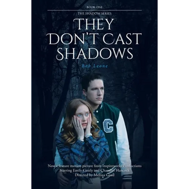 They Don't Cast Shadows
