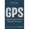 GPS: Finding Direction on Your Faith and Life Journey