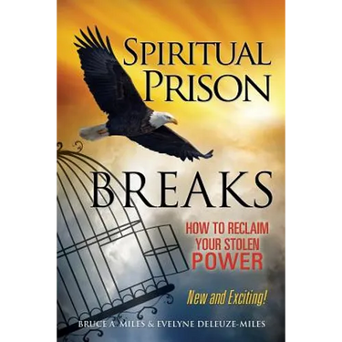 Spiritual Prison Breaks