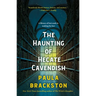 The Haunting of Hecate Cavendish