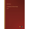 A Collection of Choice Songs: Vol. II