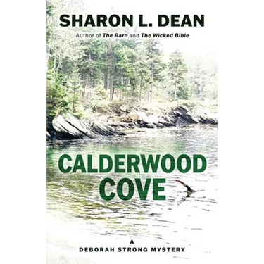 Calderwood Cove: A Deborah Strong Mystery