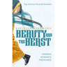 Beauty and the Beast: enemies. romance. fireworks.
