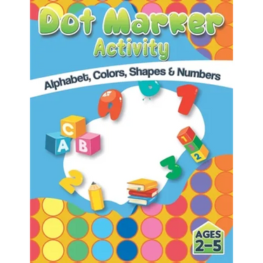 Dot Market Activity - Alphabet, Colors, Shapes, Numbers: Easy ABC Giant Jumbo Paint Dauber Activity Book For Kids, Toddler, Preschool And Kindergarten