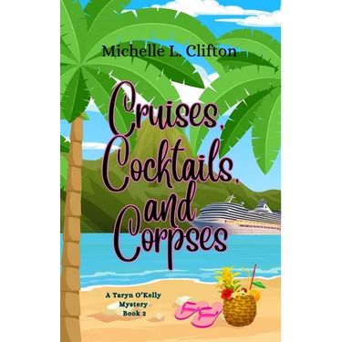 Cruises, Cocktails, and Corpses