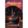 Thirteen