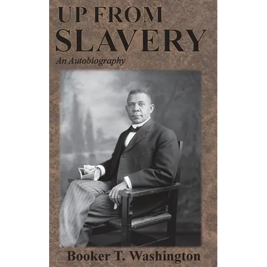 Up From Slavery: An Autobiography