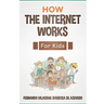 How the Internet Works for Kids: The internet explained with easy examples
