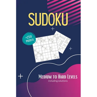 Sudoku Book for Adults: 250+ Ambitious Puzzles Medium to Hard With Solutions Vol. 1