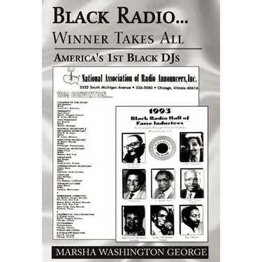 Black Radio ... Winner Takes All: America's 1St Black Djs