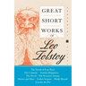 Great Short Works of Leo Tolstoy