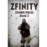 Zfinity: Zombie Rules Book 3