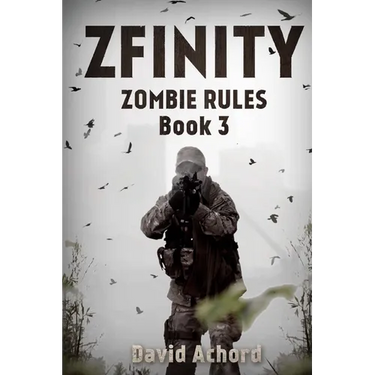 Zfinity: Zombie Rules Book 3