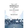 A People's History of Chicago
