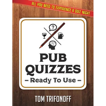 Pub Quizzes Ready To Use: All You Need To Experience A Pub Quiz