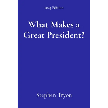 What Makes a Great President?