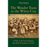 The Wonder Team in the White City: U.V.M. at the Intercollegiate Base Ball Tournament of 1893