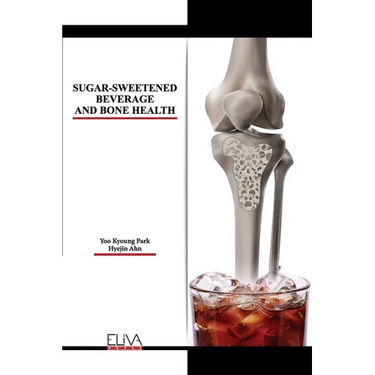Sugar-Sweetened Beverage and Bone Health