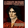 Ultimate Richard Ramirez Collection
